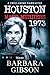 Houston Mass Murders – 1973 by Barbara   Gibson