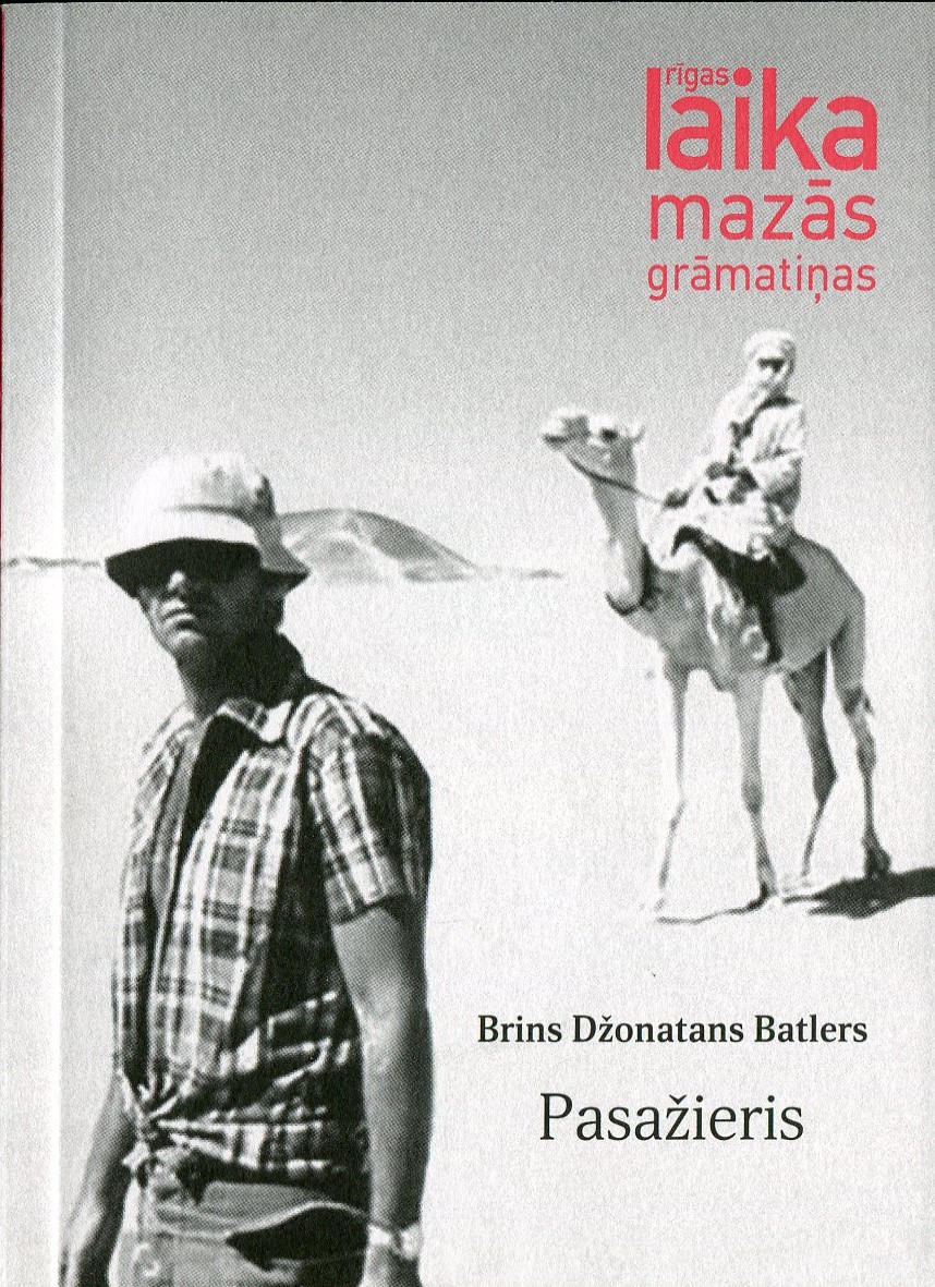 Pasažieris (Rīgas Laika mazās grāmatiņas, #5)