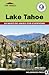 Top Trails: Lake Tahoe: 59 ...
