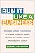 Run It Like a Business: Str...