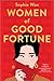 Women of Good Fortune