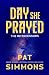 Day She Prayed (The Intercessors)