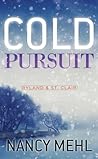 Cold Pursuit: Ryland & St. Clair (Christian Series Level I (24))