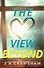 The View Beyond, #2: A Life Changing Romance