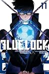 Blue Lock, Vol. 11 by Muneyuki Kaneshiro