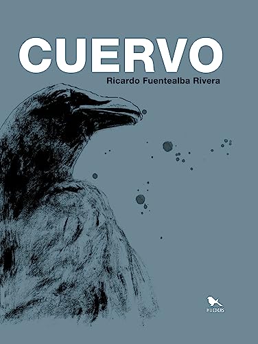 Cuervo (Spanish Edition)