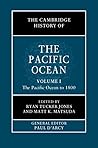 The Cambridge History of the Pacific Ocean by Ryan Tucker Jones