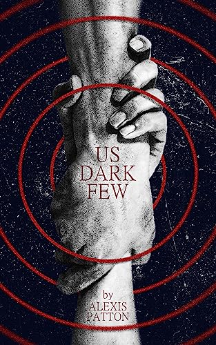 Us Dark Few (Us Dark Few, #1)