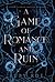 A Game of Romance and Ruin (Girl Games #2)