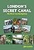 London's Secret Canal: The ...