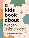 A Kids Book About Being An Introvert A Kids Book About Being An Introvert