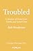 Troubled by Rob Henderson