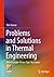 Problems and Solutions in Thermal Engineering: With Multiple-Choice Type Questions