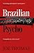 Brazilian Psycho (The São P...