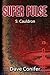Cauldron (Super Pulse Book 5)