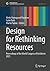 Design for Rethinking Resou...
