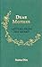 Dear Mother: Letters from t...