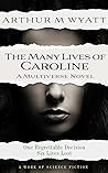 The Many Lives Of Caroline