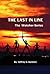 The Last In Line: The Watch...