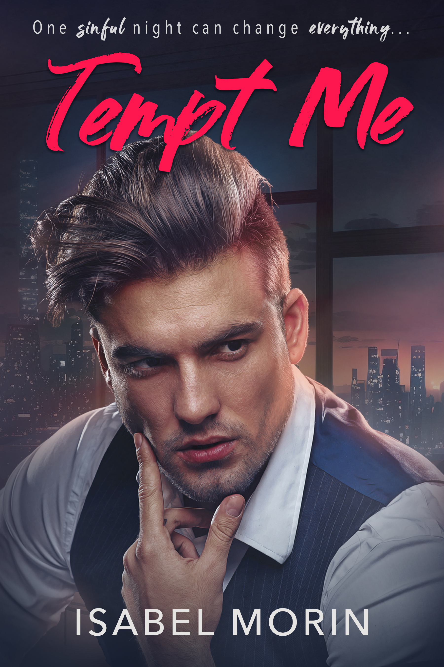 Tempt Me (Kindle Edition)