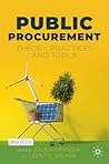 Public Procurement: Theory, Practices and Tools