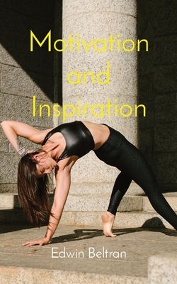 Motivation and Inspiration (Self Help)