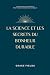 La science et les secrets d...