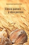 Cinco panes y dos...