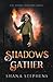 Shadows Gather (The Rising Shadows)