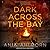 Dark Across the Bay