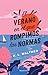 El verano en el que rompimos las normas