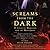 Screams from the Dark: 29 Tales of Monsters and the Monstrous