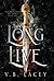 Long Live (The Elementals of Iona, #1)