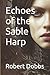 Echoes of the Sable Harp