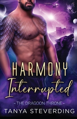 Harmony Interrupted: The Dragoon Throne (Harmony, #1)