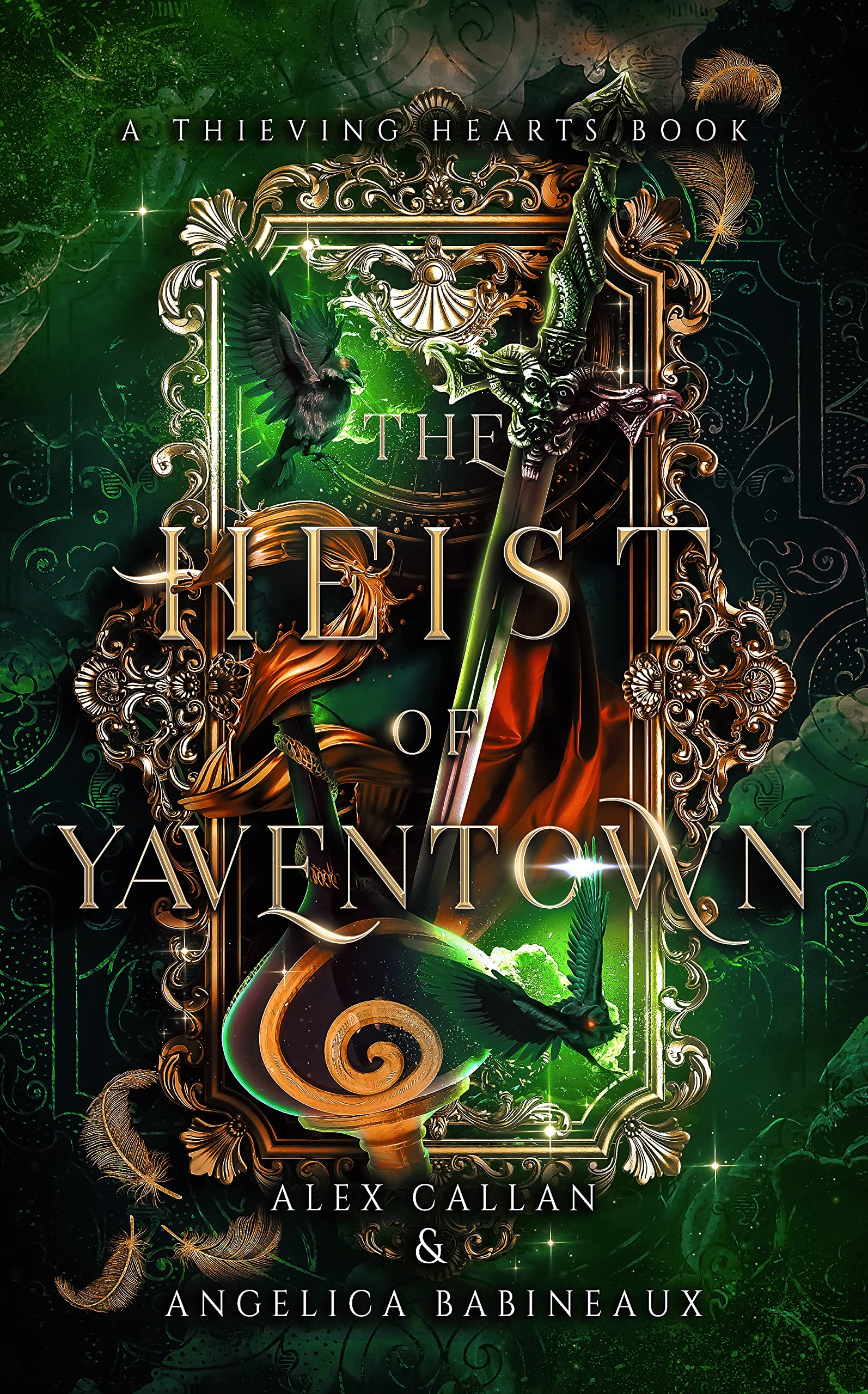 Heist of Yaventown (Thieving Hearts, #1)