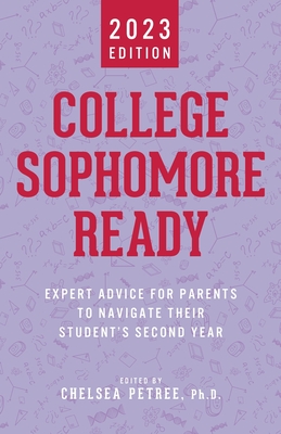 College Sophomore Ready: Expert Advice for Parents to Navigate Their Student's Second Year
