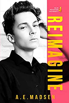 Reimagine (Blue Mountain University #4)