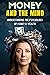 Money and the Mind: Underst...