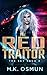 The Red Traitor: A thrillin...