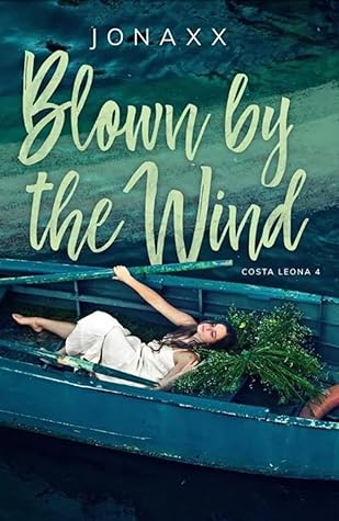 Blown by the Wind (Costa Leona Series #4)
