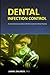DENTAL INFECTION CONTROL: A...