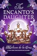 The Encanto's Daughter (The Encanto's Daughter, #1)