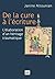 De la cure à l'écriture : L'élaboration d'un héritage traumatique (French Edition)