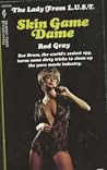 Skin Game Dame by Rod Gray