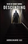 Descending (State Of Money Series)