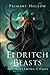 Eldritch Beasts: The Screaming Chaos