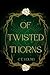 Of Twisted Thorns by C. E. Young