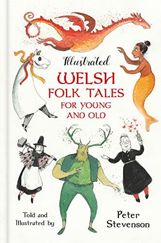 Illustrated Welsh Folk Tales for Young and Old (Hardcover)