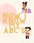 Now I Know My ABC's by Kay Renee